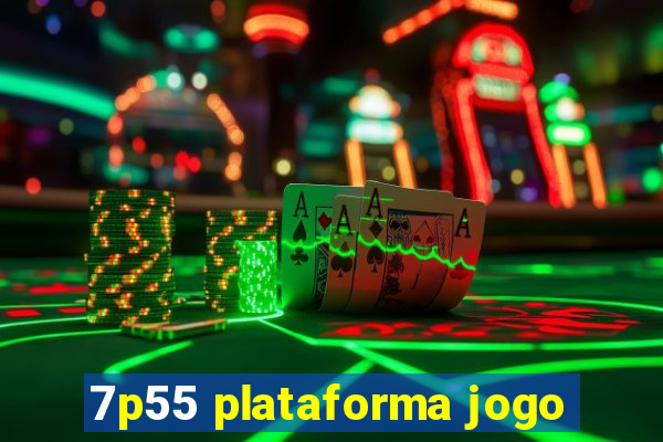 7p55 plataforma jogo